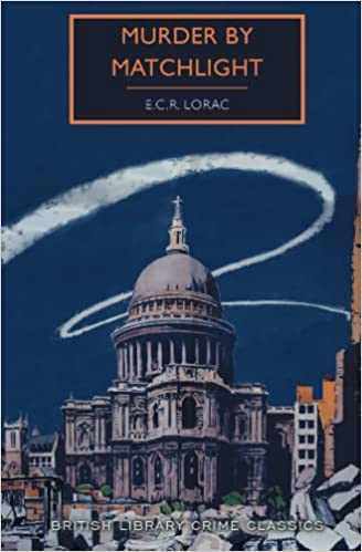 Murder by Matchlight by E.C.R. Lorac (1945)