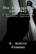 The Stranger’s Latchkey by R. Austin Freeman (1909)